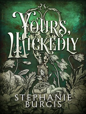 cover image of Yours, Wickedly